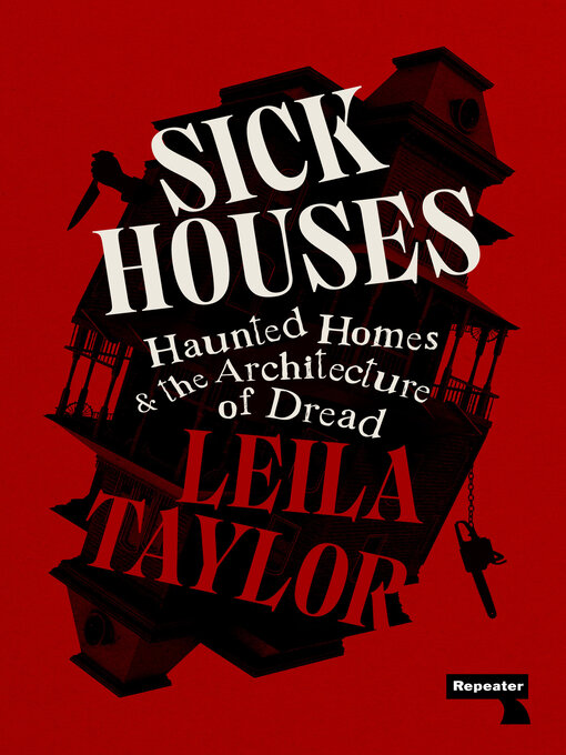Title details for Sick Houses by Leila Taylor - Wait list